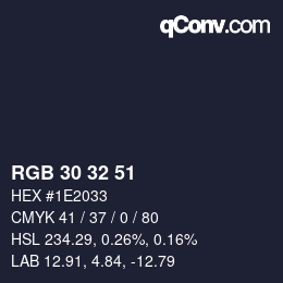 Color code: RGB 30 32 51 | qconv.com