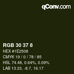 カラーコード: RGB 30 37 8 | qconv.com