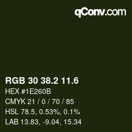 カラーコード: RGB 30 38.2 11.6 | qconv.com