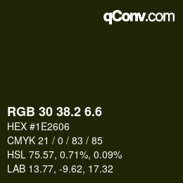 カラーコード: RGB 30 38.2 6.6 | qconv.com