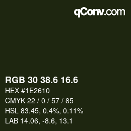 カラーコード: RGB 30 38.6 16.6 | qconv.com