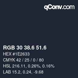 カラーコード: RGB 30 38.6 51.6 | qconv.com