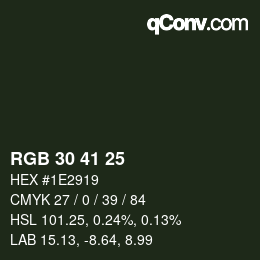 Color code: RGB 30 41 25 | qconv.com