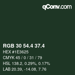 カラーコード: RGB 30 54.4 37.4 | qconv.com