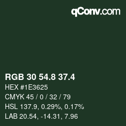 カラーコード: RGB 30 54.8 37.4 | qconv.com