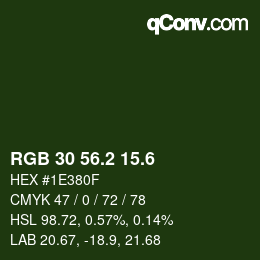 カラーコード: RGB 30 56.2 15.6 | qconv.com