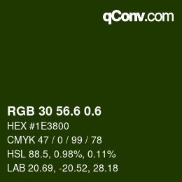 カラーコード: RGB 30 56.6 0.6 | qconv.com