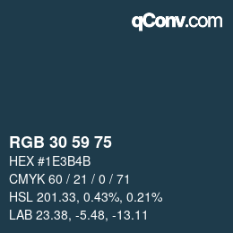 Farbcode: RGB 30 59 75 | qconv.com