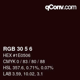 Color code: RGB 30 5 6 | qconv.com
