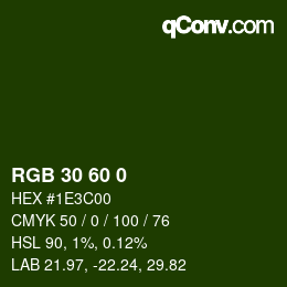 カラーコード: RGB 30 60 0 | qconv.com
