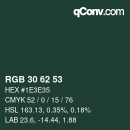 颜色代码: RGB 30 62 53 | qconv.com