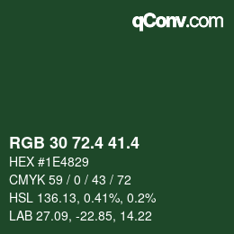 カラーコード: RGB 30 72.4 41.4 | qconv.com