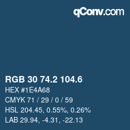 カラーコード: RGB 30 74.2 104.6 | qconv.com