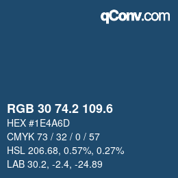 カラーコード: RGB 30 74.2 109.6 | qconv.com