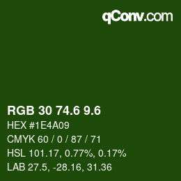 カラーコード: RGB 30 74.6 9.6 | qconv.com
