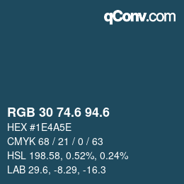 カラーコード: RGB 30 74.6 94.6 | qconv.com