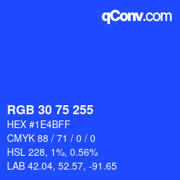 カラーコード: RGB 30 75 255 | qconv.com