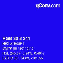 カラーコード: RGB 30 8 241 | qconv.com