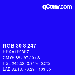 カラーコード: RGB 30 8 247 | qconv.com