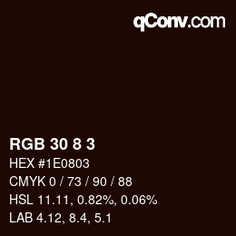 カラーコード: RGB 30 8 3 | qconv.com