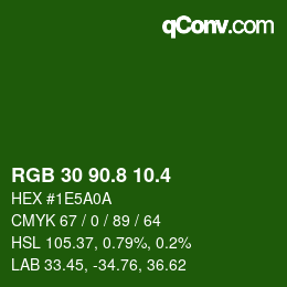 カラーコード: RGB 30 90.8 10.4 | qconv.com
