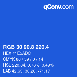 カラーコード: RGB 30 90.8 220.4 | qconv.com