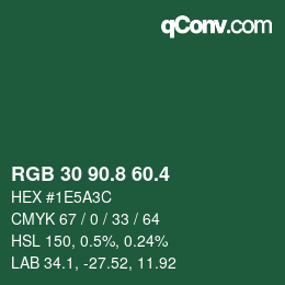 カラーコード: RGB 30 90.8 60.4 | qconv.com