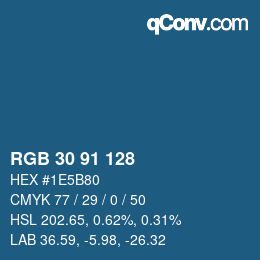 カラーコード: RGB 30 91 128 | qconv.com