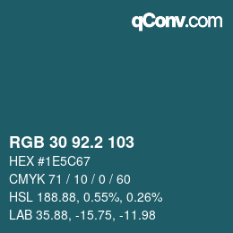 カラーコード: RGB 30 92.2 103 | qconv.com