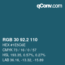 カラーコード: RGB 30 92.2 110 | qconv.com