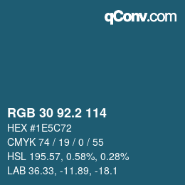 カラーコード: RGB 30 92.2 114 | qconv.com