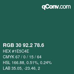 カラーコード: RGB 30 92.2 78.6 | qconv.com