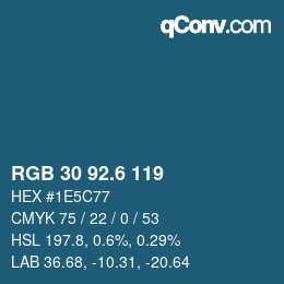 カラーコード: RGB 30 92.6 119 | qconv.com