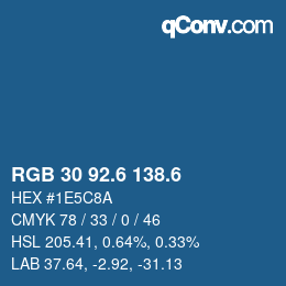 カラーコード: RGB 30 92.6 138.6 | qconv.com