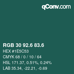 カラーコード: RGB 30 92.6 83.6 | qconv.com