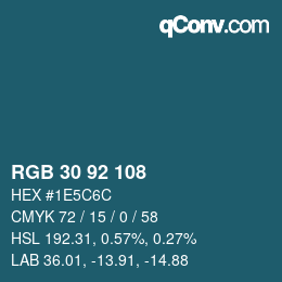 颜色代码: RGB 30 92 108 | qconv.com