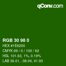 Color code: RGB 30 98 0 | qconv.com