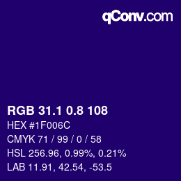 カラーコード: RGB 31.1 0.8 108 | qconv.com