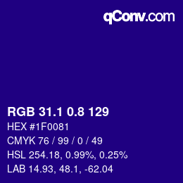 カラーコード: RGB 31.1 0.8 129 | qconv.com