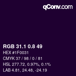 カラーコード: RGB 31.1 0.8 49 | qconv.com