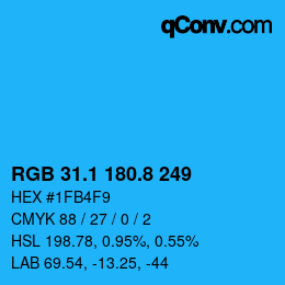 カラーコード: RGB 31.1 180.8 249 | qconv.com