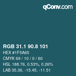 カラーコード: RGB 31.1 90.8 101 | qconv.com