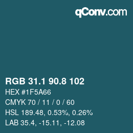 カラーコード: RGB 31.1 90.8 102 | qconv.com
