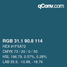 カラーコード: RGB 31.1 90.8 114 | qconv.com