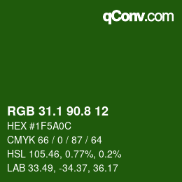 カラーコード: RGB 31.1 90.8 12 | qconv.com