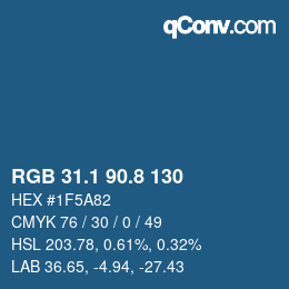 カラーコード: RGB 31.1 90.8 130 | qconv.com