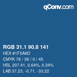 カラーコード: RGB 31.1 90.8 141 | qconv.com