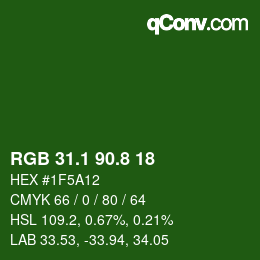 カラーコード: RGB 31.1 90.8 18 | qconv.com