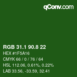カラーコード: RGB 31.1 90.8 22 | qconv.com