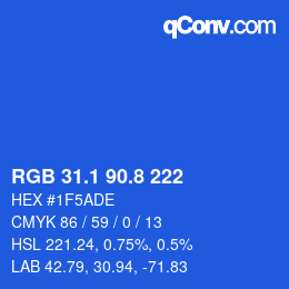 カラーコード: RGB 31.1 90.8 222 | qconv.com